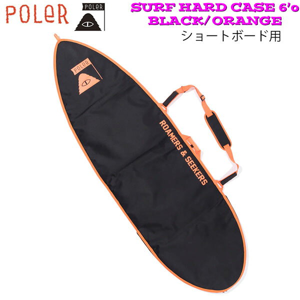 [Уценка] Поле́р POLER SURF HARD CASE 6'0" — чехол для шортборда, черно-оранжевый